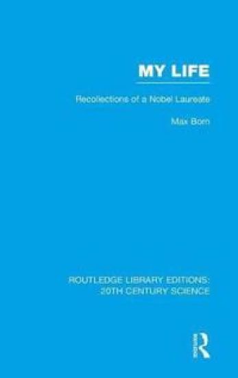 My Life: Recollections of a Nobel Laureate