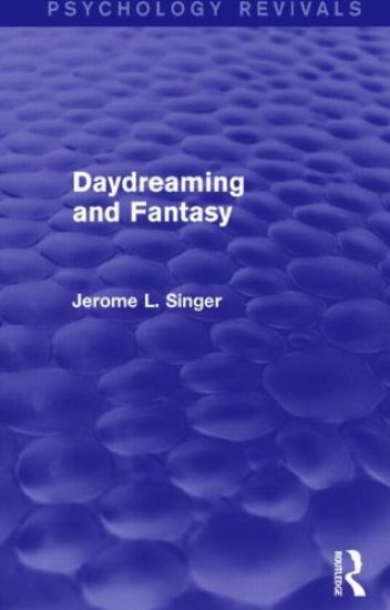 Daydreaming and Fantasy