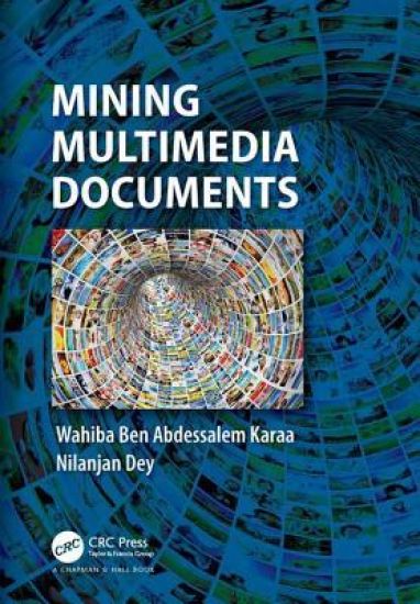 Mining Multimedia Documents – Wahiba Ben Abdessalem Karaa, kirjan kansikuva