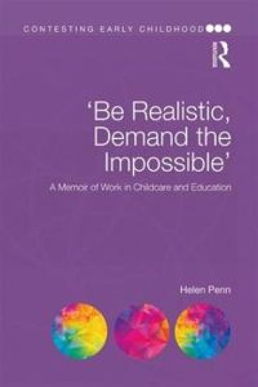 'Be Realistic, Demand the Impossible' – Helen Penn, kirjan kansikuva