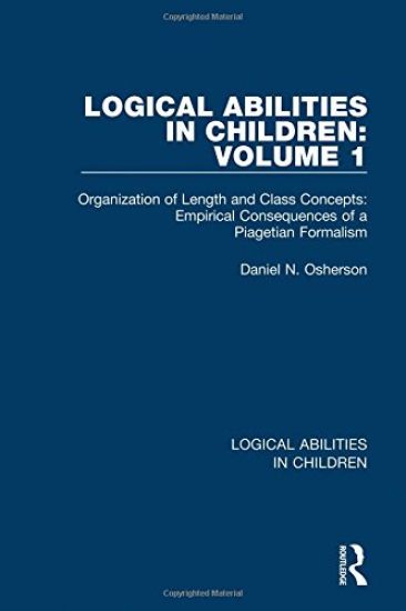 Logical Abilities in Children: Volume 1