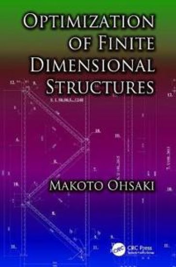 Optimization of Finite Dimensional Structures