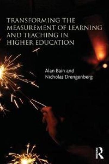 Transforming the Measurement of Learning and Teaching in Higher Education