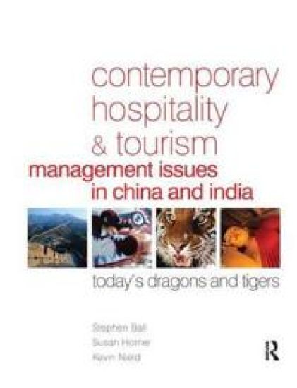 Contemporary Hospitality and Tourism Management Issues in China and India