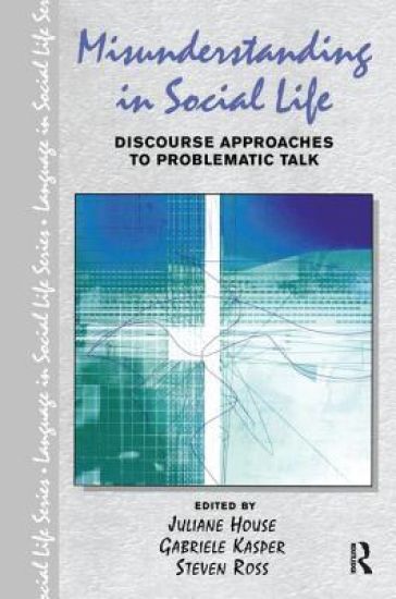 Misunderstanding in Social Life – Juliane House, kirjan kansikuva