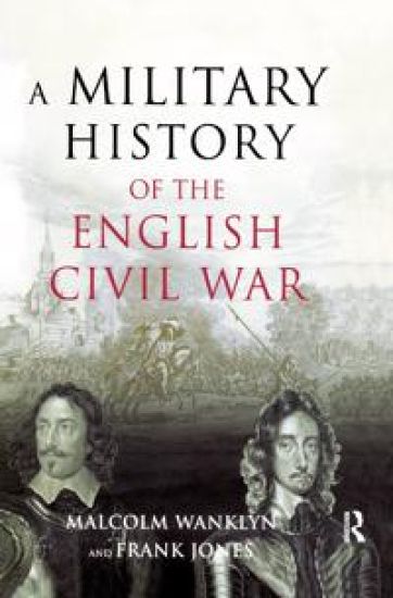 A Military History of the English Civil War