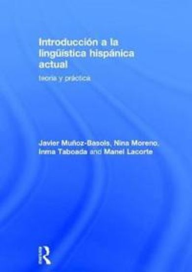 Introducción a la lingüística hispánica actual