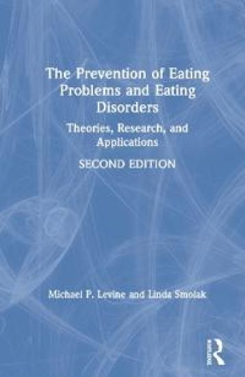 The Prevention of Eating Problems and Eating Disorders