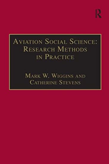 Aviation Social Science: Research Methods in Practice
