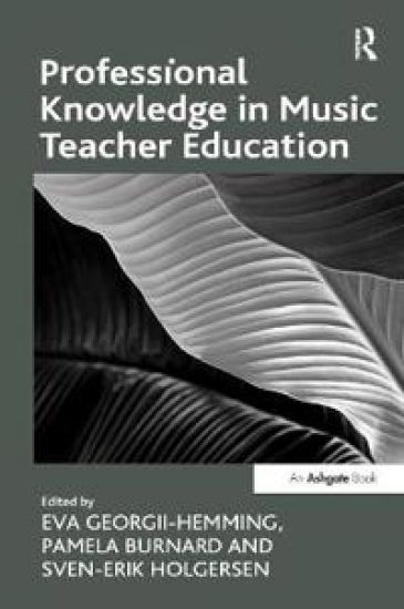 Professional Knowledge in Music Teacher Education