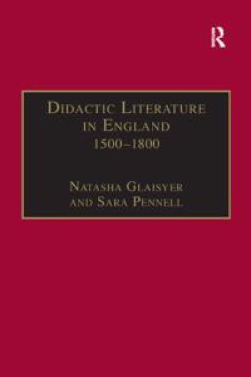 Didactic Literature in England 1500–1800