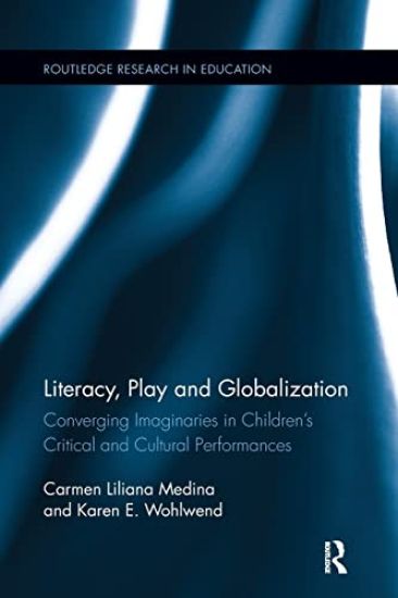 Literacy, Play and Globalization