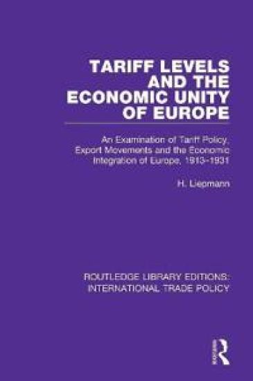Tariff Levels and the Economic Unity of Europe