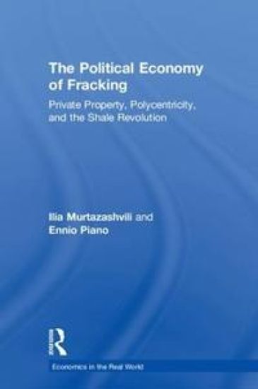 The Political Economy of Fracking