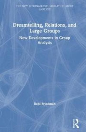Dreamtelling, Relations, and Large Groups