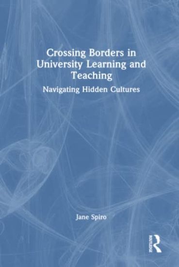 Crossing Borders in University Learning and Teaching