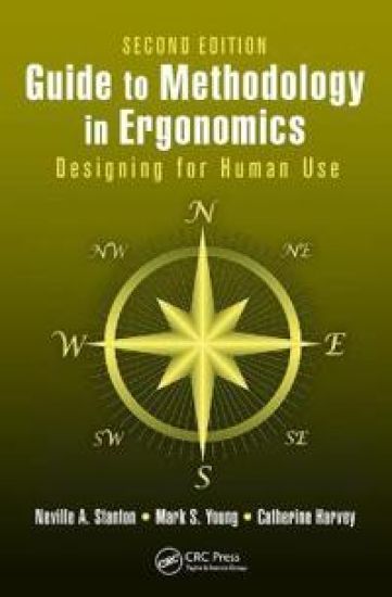 Guide to Methodology in Ergonomics