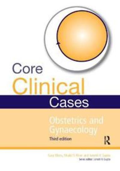 Core Clinical Cases in Obstetrics and Gynaecology – Janesh Gupta, kirjan kansikuva