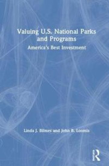 Valuing U.S. National Parks and Programs