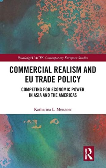 Commercial Realism and EU Trade Policy