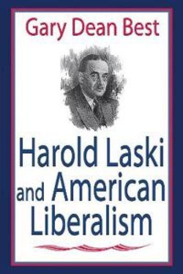 Harold Laski and American Liberalism