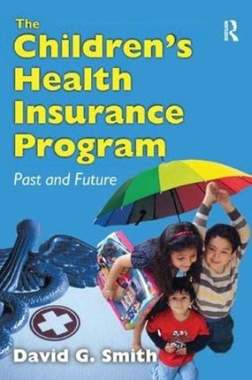 The Children's Health Insurance Program – David G. Smith, kirjan kansikuva