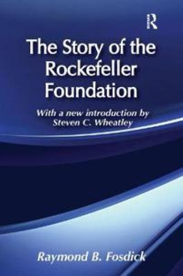 The Story of the Rockefeller Foundation