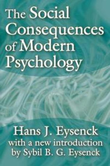 The Social Consequences of Modern Psychology