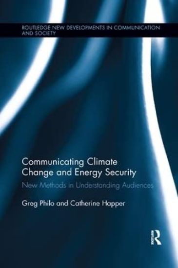 Communicating Climate Change and Energy Security – Greg Philo, kirjan kansikuva