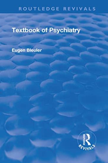 Revival: Textbook of Psychiatry (1924)