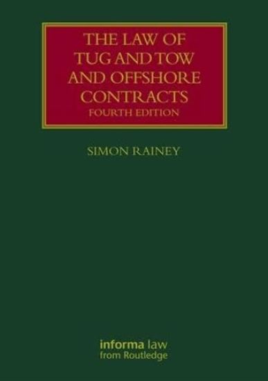 The Law of Tug and Tow and Offshore Contracts