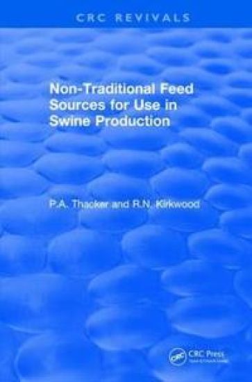 Non-Traditional Feeds for Use in Swine Production (1992)