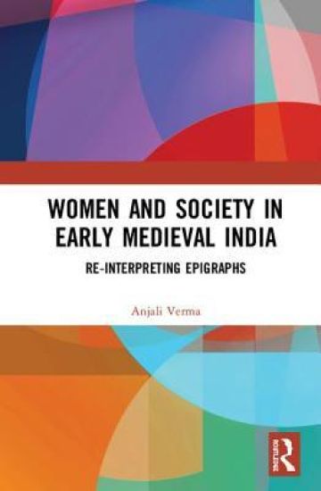 Women and Society in Early Medieval India