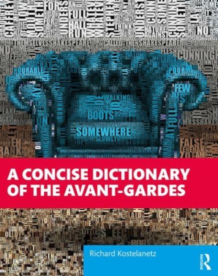 A Concise Dictionary of the Avant-Gardes