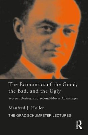 The Economics of the Good, the Bad and the Ugly – Manfred J. Holler, kirjan kansikuva