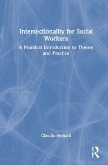 Intersectionality for Social Workers