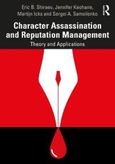 Character Assassination and Reputation Management