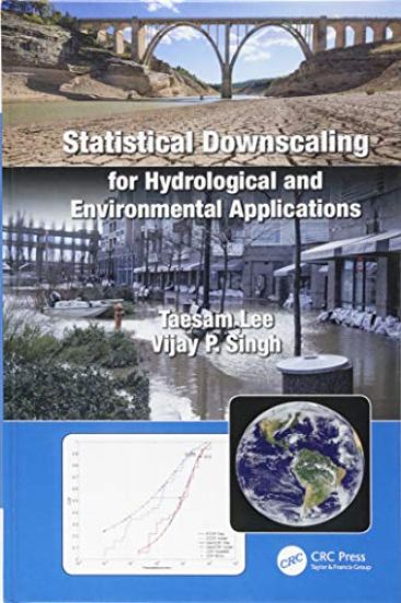 Statistical Downscaling for Hydrological and Environmental Applications