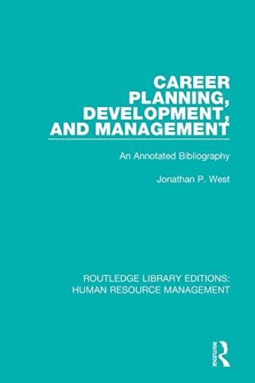 Career Planning, Development, and Management – Jonathan P. West, kirjan kansikuva