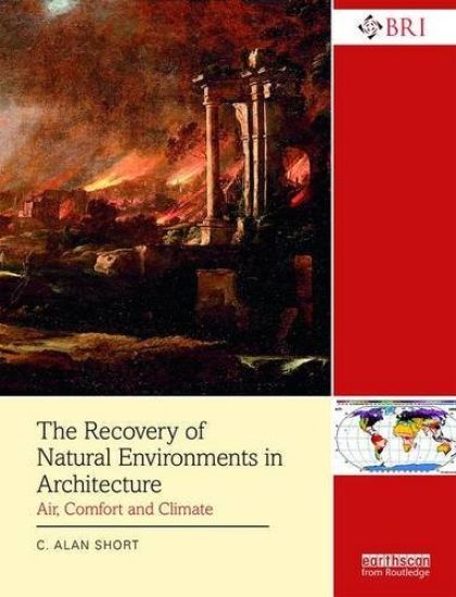 The Recovery of Natural Environments in Architecture