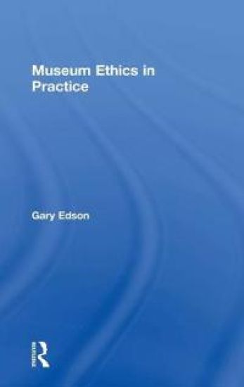 Museum Ethics in Practice