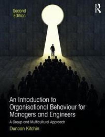 An Introduction to Organisational Behaviour for Managers and Engineers
