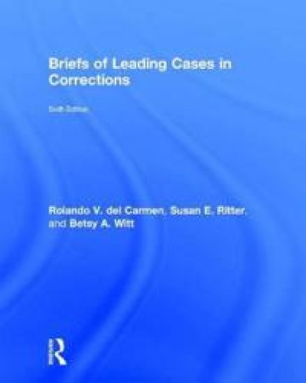 Briefs of Leading Cases in Corrections