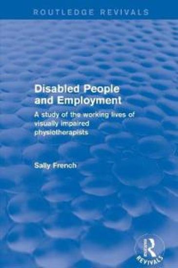Disabled People and Employment