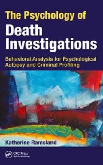 The Psychology of Death Investigations – Katherine Ramsland, kirjan kansikuva