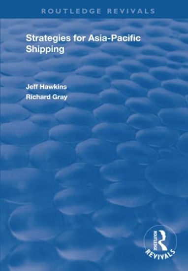 Strategies for Asia-Pacific Shipping