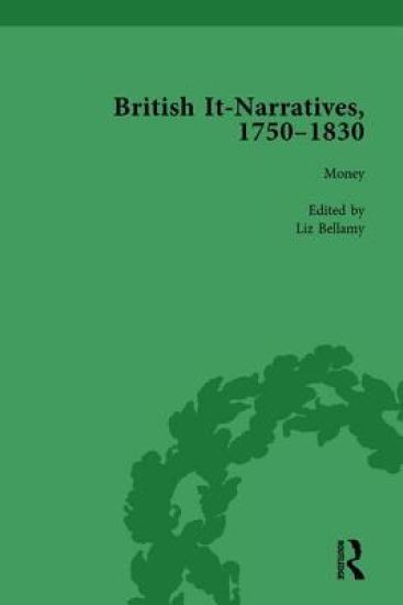 British It-Narratives, 1750–1830, Volume 1
