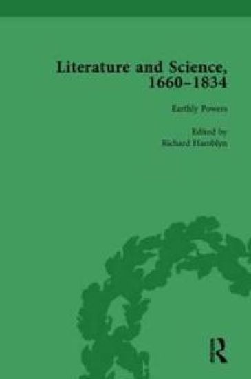 Literature and Science, 1660-1834, Part I. Volume 3