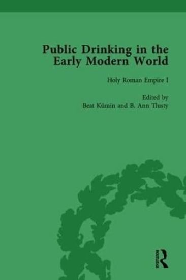Public Drinking in the Early Modern World Vol 2