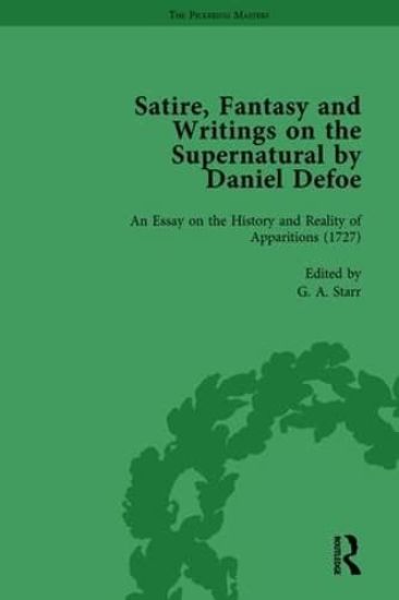 Satire, Fantasy and Writings on the Supernatural by Daniel Defoe, Part II vol 8